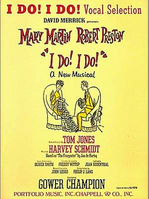 Schmidt, H: I Do! I Do! (vocal selections)