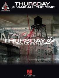 Thursday: War All The Time - Guitar Recorded Versions