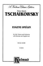 Peter Ilyich Tchaikovsky: Eugene Onegin, Op. 24 and Iolanthe, Op. 69 Product Image