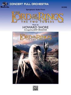 Howard Shore: The Lord of the Rings: The Two Towers, Symphonic Suite from