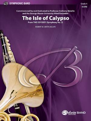 Robert W. Smith: The Isle of Calypso (from The Odyssey (Symphony No. 2))