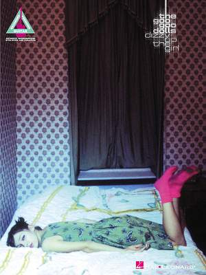 The Goo Goo Dolls - Dizzy Up The Girl