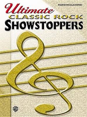 Ultimate Showstoppers Classic Rock