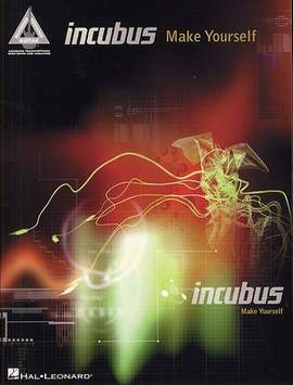 Incubus: Make Yourself