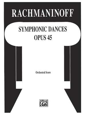 Sergei Rachmaninoff: Symphonic Dances, Op. 45