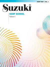 Suzuki Harp School Harp Part, Volume 1