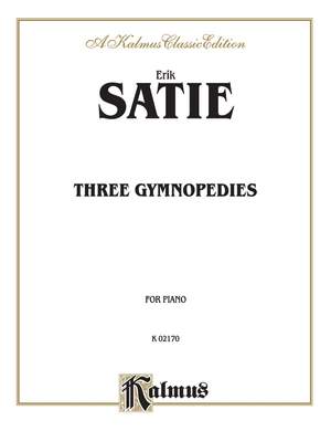 Erik Satie: Three Gymnopedies