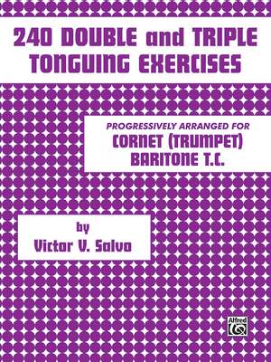Victor Salvo: 240 Double and Triple Tonguing Exercises