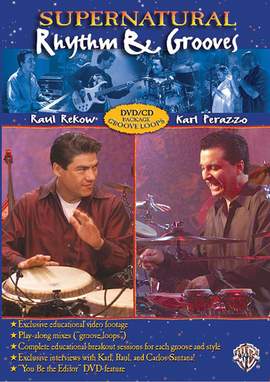 Karl Perazzo/Raul Rekow: Supernatural Rhythm & Grooves