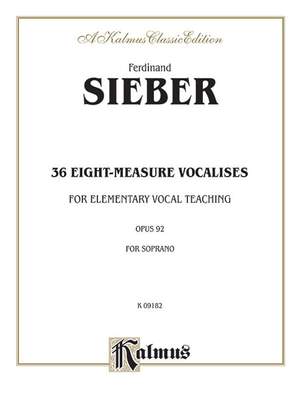 Ferdinand Sieber: 36 Eight-Measure Vocalises for Elementary Teaching