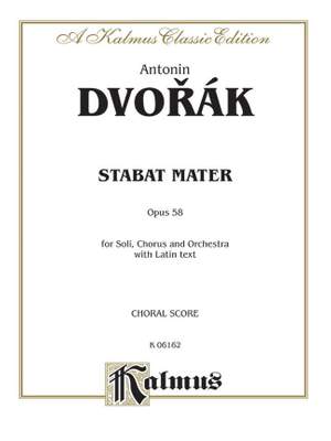 Antonin Dvorák: Stabat Mater, Op. 58