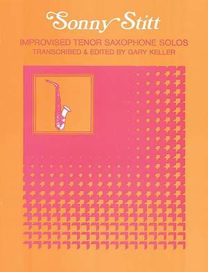 Improvised Tenor Saxophone Solos: Sonny Stitt
