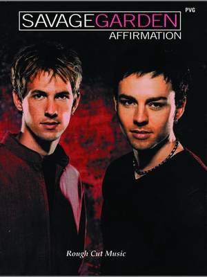 Savage Garden: Affirmation