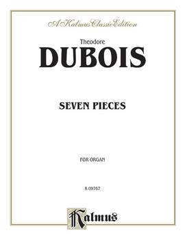 Theodore Dubois: Seven Pieces for the Organ
