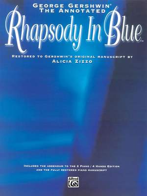 George Gershwin: George Gershwin: The Annotated Rhapsody in Blue