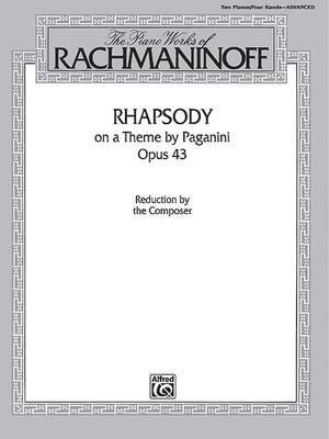 The Piano Works of Rachmaninoff: Rhapsody on a Theme by Paganini, Op. 43