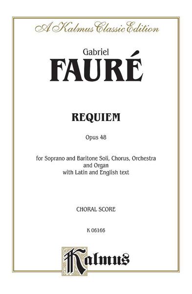 Gabriel Fauré: Requiem, Op. 48