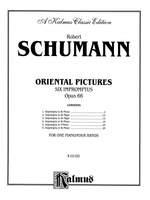 Robert Schumann: Oriental Pictures (Six Impromptus, Op. 66) Product Image
