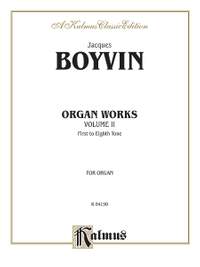 Jacques Boyvin: Organ Works, Volume II