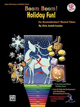 Boom Boom! Holiday Fun! For Boomwhackers Musical Tubes