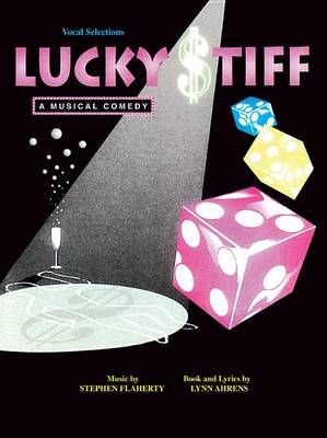 Stephen Flaherty: Lucky Stiff: Vocal Selections