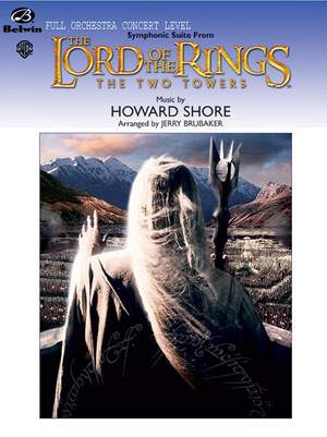 Howard Shore: The Lord of the Rings: The Two Towers, Symphonic Suite from