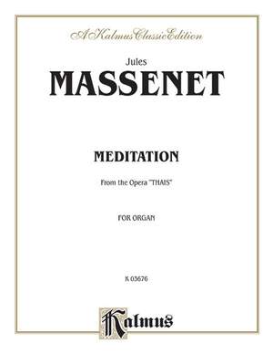 Jules Massenet: Meditation from the Opera Thaïs