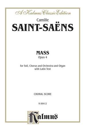 Camille Saint-Saëns: Mass for Four Voices, Op. 4