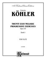 Ernesto Koehler: Twenty Easy Melodic Progressive Exercises, Op. 93, Volume I Product Image