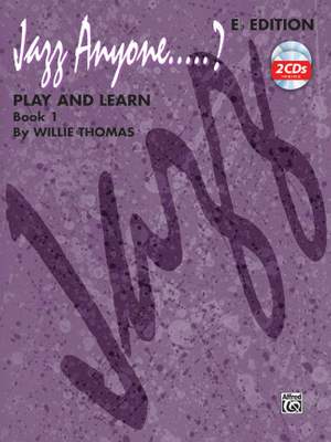 Willie Thomas: Jazz Anyone ..... ?, Book 1---Play and Learn