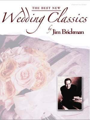 Jim Brickman: Jim Brickman: The Best New Wedding Classics