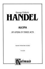 George Frideric Handel: Alcina (1735) Product Image