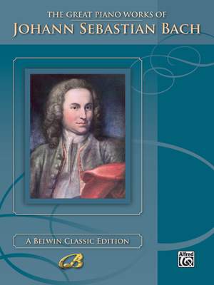 Johann Sebastian Bach: The Great Piano Works of Johann Sebastian Bach