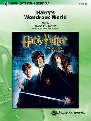 John Williams: Harry's Wondrous World (from Harry Potter and the Chamber of Secrets)