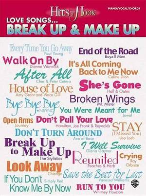 Hits with a Hook: Love Songs...Break Up & Make Up