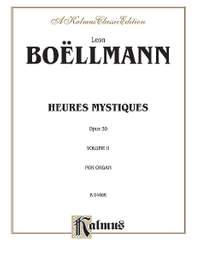 Léon Boëllmann: Heures Mystiques (Urtext), Volume II (Op. 30)