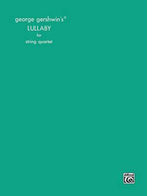 George Gershwin: Lullaby