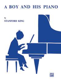 Stanford King: A Boy and His Piano