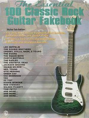 The Essential 100 Classic Rock Guitar Fakebook