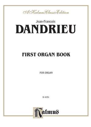 Jean-François Dandrieu: First Organ Book