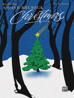 Dave Brubeck: A Dave Brubeck Christmas, Selections from