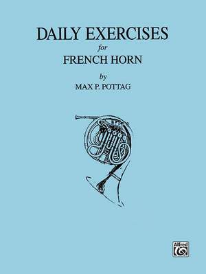 Max P. Pottag: Daily Exercises for French Horn