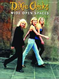 Dixie Chicks -- Wide Open Spaces