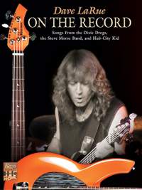Dave La Rue: On the Record