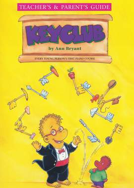 Bryant, Ann: Keyclub. Teacher's & Parent's Guide