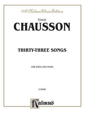 Ernest Chausson: Thirty-Three Songs
