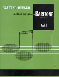 Walter Beeler: Walter Beeler Method for the Baritone (Euphonium)