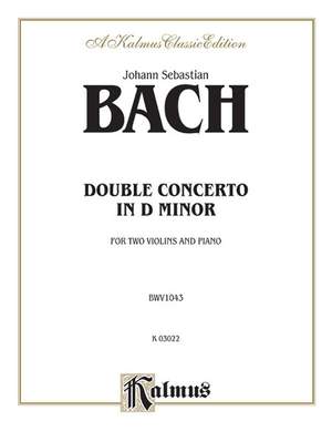 Johann Sebastian Bach: Double Concerto in D Minor