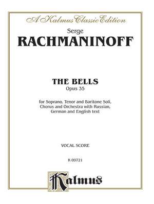 Sergei Rachmaninoff: The Bells, Op. 35 for Orchestra