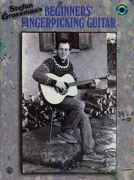 Stefan Grossman: Beginners' Fingerpicking Guitar